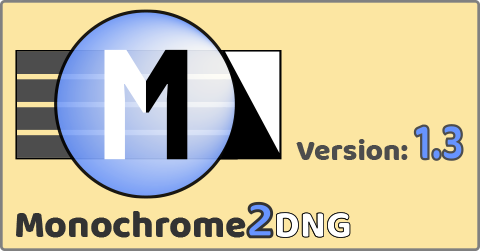 Monochrome2DNG 1.3. Release